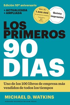 Los primeros 90 días (eBook, ePUB) - Watkins, Michael D.; Harvard Business Review