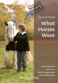 What Horses Want (eBook, ePUB)