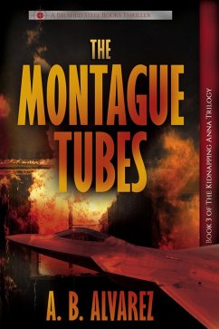 The Montague Tubes (The Kidnapping Anna Trilogy, #3) (eBook, ePUB) - Alvarez, A. B.