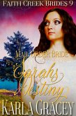 Mail Order Bride - Sarah's Destiny (Faith Creek Brides, #9) (eBook, ePUB)