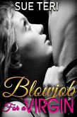 Blowjob For A Virgin (eBook, ePUB)