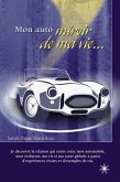 Mon auto miroir de ma vie ... (eBook, ePUB) Mon auto miroir de ma vie ... (eBook, ePUB)