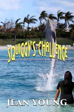 Squiggy's Challenge (eBook, ePUB) - Young, Jean