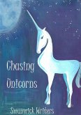 Chasing Unicorns (eBook, ePUB)