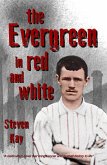 The Evergreen in Red and White (eBook, ePUB) The Evergreen in Red and White (eBook, ePUB)