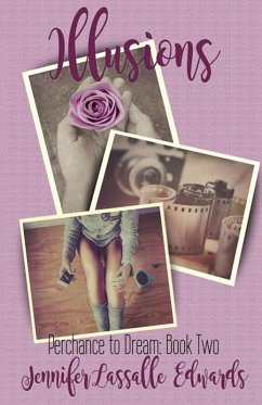 Cover Illusions (Perchance To Dream, #2) (eBook, ePUB)