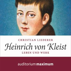 Heinrich von Kleist (Ungekürzt) (MP3-Download) - Liederer, Christian