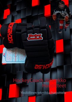 HockeyCoach Jääkiekko Harjoitteet (eBook, ePUB)