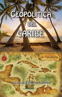 Cover Geopolítica del Caribe (Historia de Colombia, #99) (eBook, ePUB)