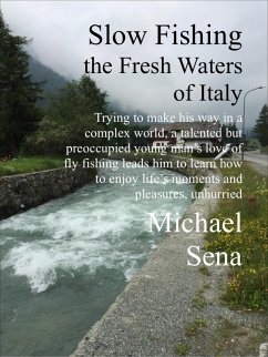 Cover Slow Fishing the Fresh Waters of Italy (eBook, ePUB)