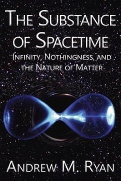 The Substance of Spacetime (eBook, ePUB) - Ryan, Andrew Martin