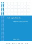 Justin against Marcion (eBook, ePUB) Justin against Marcion (eBook, ePUB)