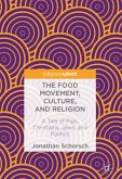 The Food Movement, Culture, and Religion