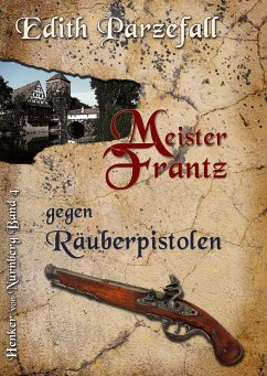 Meister Frantz gegen Räuberpistolen - Parzefall, Edith