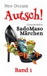 Autsch! Gesammelte SadoMasoMärchen - Bild 1