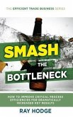 Smash The Bottleneck (eBook, ePUB)