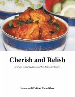 Cherish and Relish (eBook, ePUB) - Alam Khan, Nawabzadi Fatima