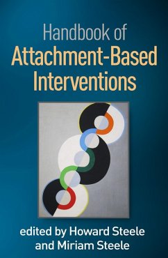 Handbook of Attachment-Based Interventions (eBook, ePUB)