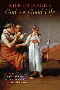 Cover Kierkegaard's God and the Good Life (eBook, ePUB)