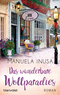 Das wunderbare Wollparadies / Valerie Lane Bd.4 (eBook, ePUB) - Inusa, Manuela