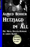 Hetzjagd im All (eBook, ePUB)