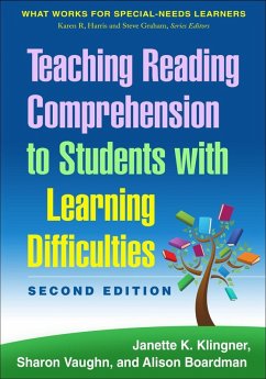 Teaching Reading Comprehension to Students with Learning Difficulties (eBook, ePUB) - Klingner, Janette K.; Vaughn, Sharon; Boardman, Alison