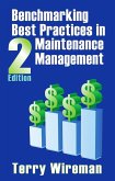 Benchmarking Best Practices in Maintenance Management (eBook, ePUB) Benchmarking Best Practices in Maintenance Management (eBook, ePUB)