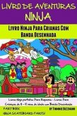 Livro De Aventuras Ninja: Livro Ninja Para Crianças Com Banda Desenhada: Livro Dos Peidos (eBook, ePUB)