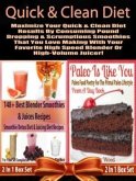 Quick & Clean DIET: Maximize Your Quick & Clean Diet Results By Consuming Pound Dropping & Scrumptious Smoothies (eBook, ePUB) Quick & Clean DIET: Maximize Your Quick & Clean Diet Results By Consuming Pound Dropping & Scrumptious Smoothies (eBook, ePUB)