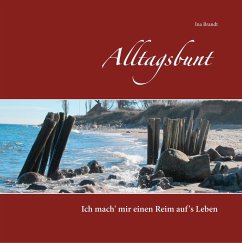 Alltagsbunt - Brandt, Ina