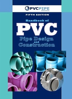 Handbook of PVC Pipe Design and Construction (eBook, ePUB) - Uni-Bell Pvc Pipe Association