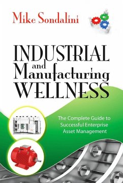 Industrial and Manufacturing Wellness (eBook, ePUB) - Sondalini, Mike
