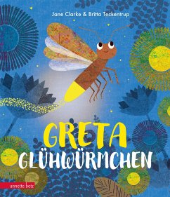 Greta Glühwürmchen - Clarke, Jane