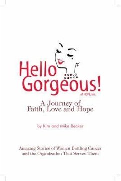 Hello Gorgeous! (eBook, ePUB) - Becker, Kim; Becker, Michael