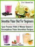 Smoothie Paleo Diet For Beginners: 17 Paleo Smoothies (eBook, ePUB)
