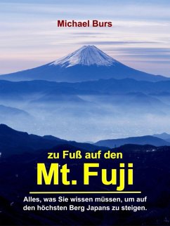 Zu Fuß auf den Mt. Fuji (eBook, ePUB) - Burs, Michael