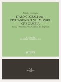 Italo Globali 2017: Protagonisti del mondo che cambia (eBook, ePUB)