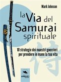 La Via del Samurai spirituale (eBook, ePUB)