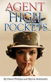 Agent High Pockets (Annotated) (eBook, ePUB)