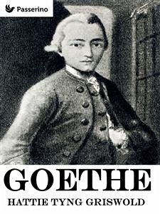 Goethe (eBook, ePUB) - Tyng Griswold, Hattie