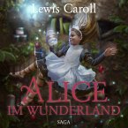 Alice im Wunderland - Der Abenteuer-Klassiker für Jung und Alt (Ungekürzt) (MP3-Download)