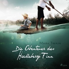 Die Abenteuer des Huckleberry Finn (Ungekürzt) (MP3-Download) - Twain, Mark