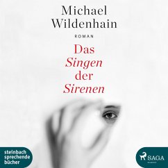 Das Singen der Sirenen (Ungekürzt) (MP3-Download) - Wildenhain, Michael