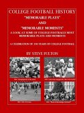 College Football &quote;Memorable plays and Memorable moments&quote; (eBook, ePUB)