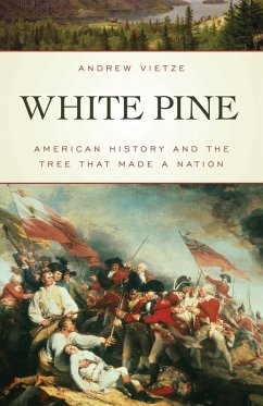 White Pine (eBook, ePUB) - Vietze, Andrew