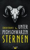 Unter pechschwarzen Sternen (eBook, ePUB)