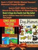 Comic Books For Kids: Silly Jokes For Kids With Dog Farts + Dog Humor Books: 4 In 1 Fart Book Box Set (eBook, ePUB)