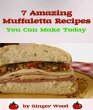 Muffaletta Recipes (eBook, ePUB) - Bild 1