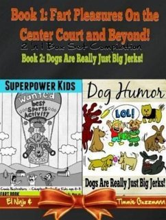 Cover Superpower Kids - Comic Illustrations - Chapter Books For Kids Age 6-8 - Funny Dog Humor Jokes: Fart Book: 2 In 1 Box Set (eBook, ePUB)