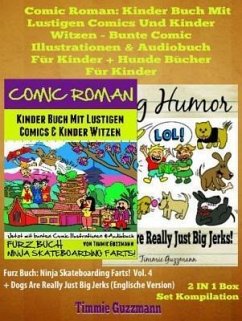 Comic Roman: Kinder Buch Mit Lustigen Comics Und Kinder Witzen - Bunte Comic Illustrationen & Audiobuch für Kinder + Hunde Bücher für Kinder: 2 In 1 Furz Buch Box Set (eBook, ePUB) - Ninjo, El